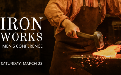 Ironworks Men’s Conference