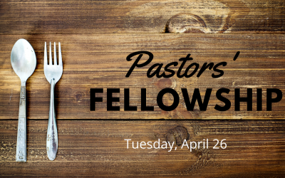 Pastor’s Fellowship